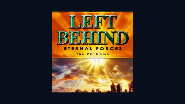Left Behind: Eternal Forces