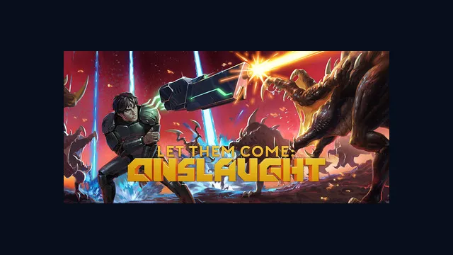 Let Them Come: Onslaught