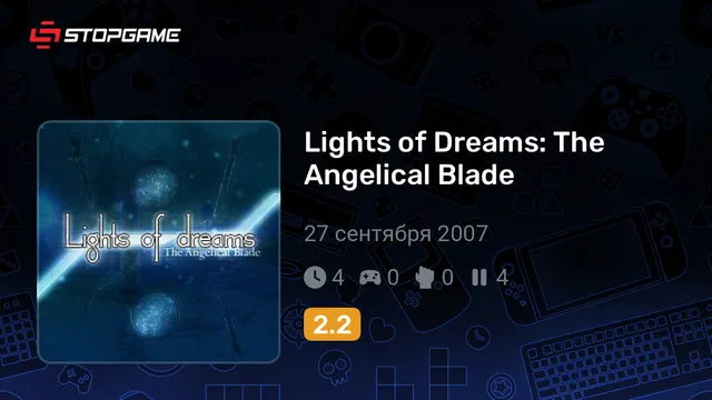 Lights of Dreams: The Angelical Blade