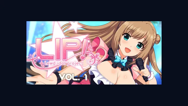 LIP! Lewd Idol Project Vol. 1