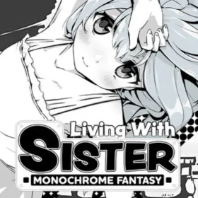 Обкладинка гри Living With Sister: Monochrome Fantasy