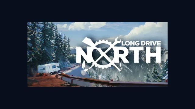 Long Drive North: Co-Op RV Simulator
