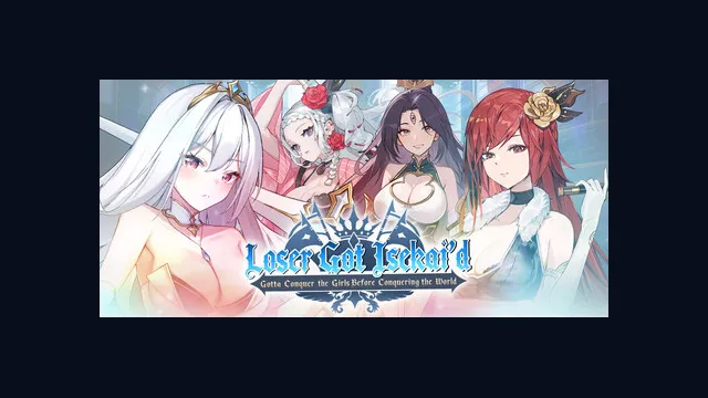 Loser Got Isekai’d  -Gotta Conquer the Girls Before Conquering the World-