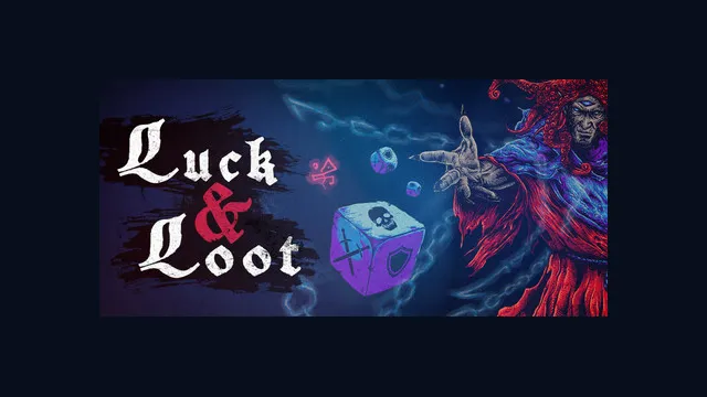 Luck & Loot