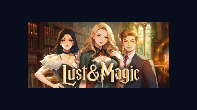 LUST & MAGIC ✨