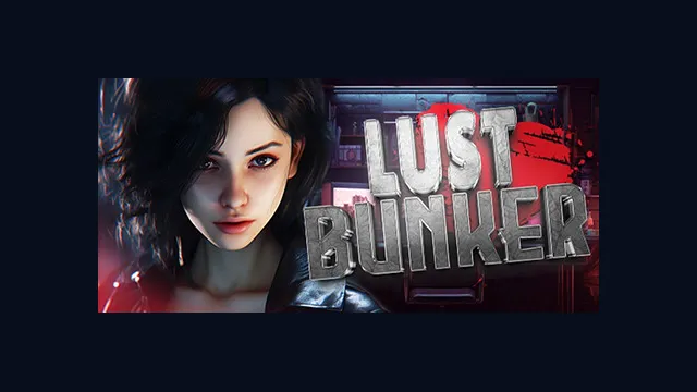 Lust Bunker [18+]