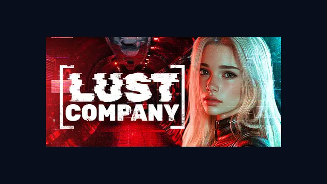 LUST Company 👾