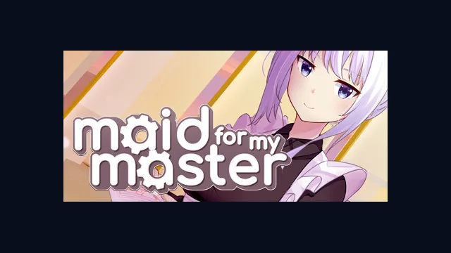 Maid For My Master