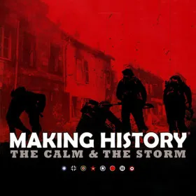 Обкладинка гри Making History: The Calm and the Storm Gold Edition