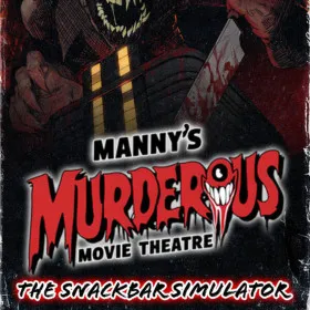Обкладинка гри Manny's Murderous Movie Theater - The Snackbar Simulator