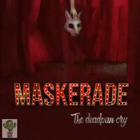 Обкладинка гри Maskerade: The Deadpan Cry