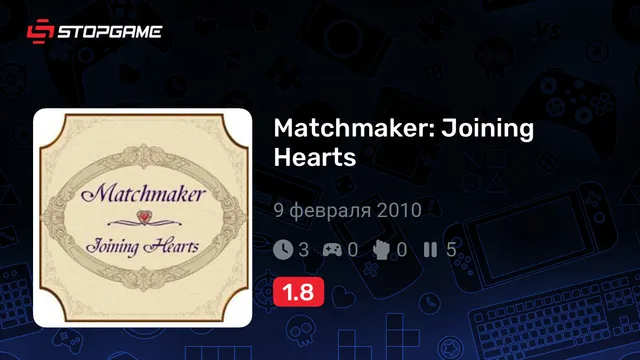 Matchmaker: Joining Hearts