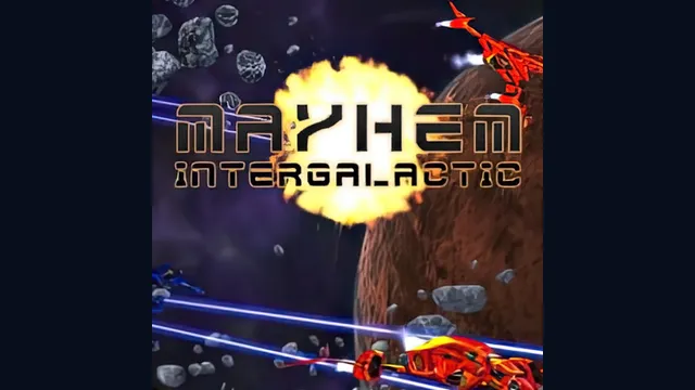 Mayhem Intergalactic