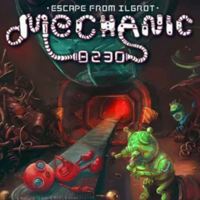 Обкладинка гри Mechanic 8230: Escape from Ilgrot