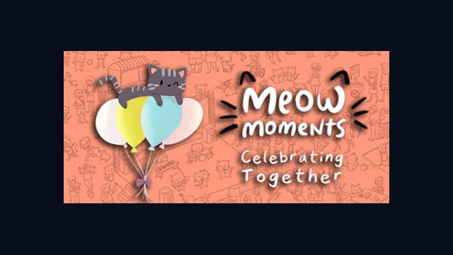Meow Moments: Celebrating Together