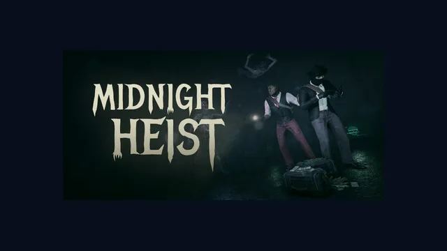 Midnight Heist