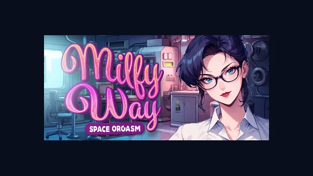 Milfy Way: Space Orgasm 🪐🔞