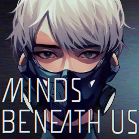 Обкладинка гри Minds Beneath Us