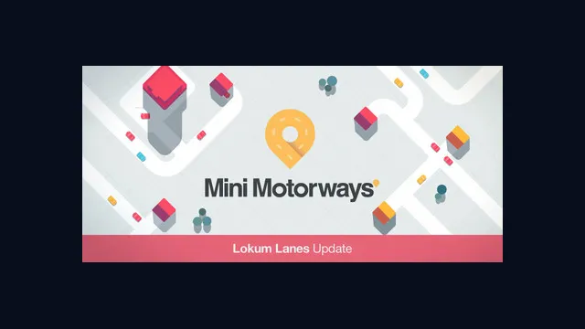 Mini Motorways