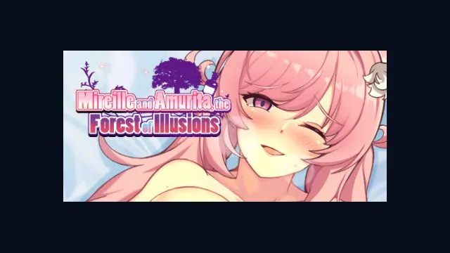 Mireille and Amrita, the Forest of Illusions