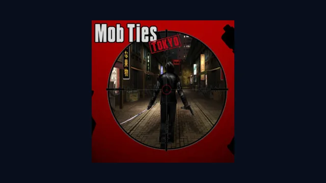 Mob Ties: Tokyo