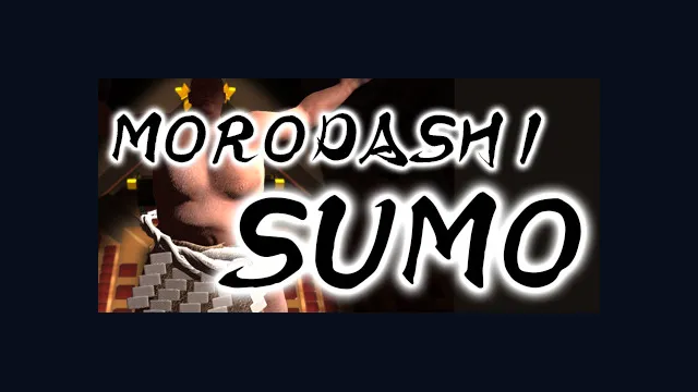 MORODASHI SUMO