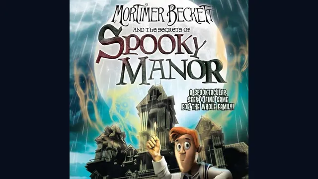 Mortimer Beckett and the Secrets of Spooky Manor