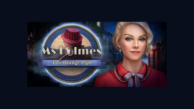 Ms. Holmes: Five Orange Pips Collector's Edition