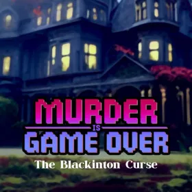 Обкладинка гри Murder Is Game Over: The Blackinton Curse