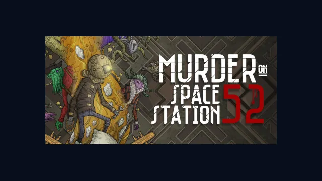 Murder On Space Station 52