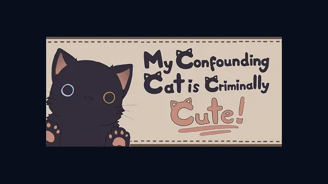 My Confounding Cat is Criminally Cute!
