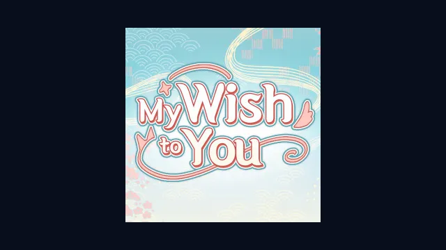 My Wish to You