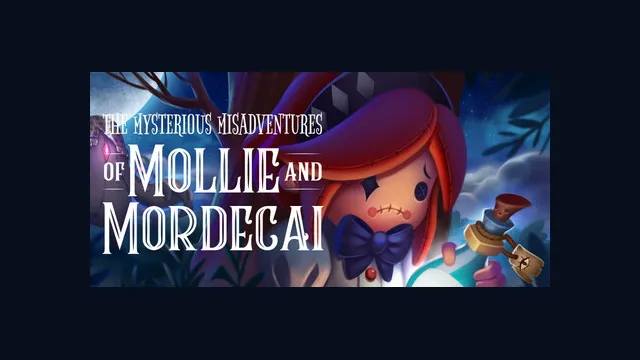 The Mysterious Misadventures of Mollie & Mordecai