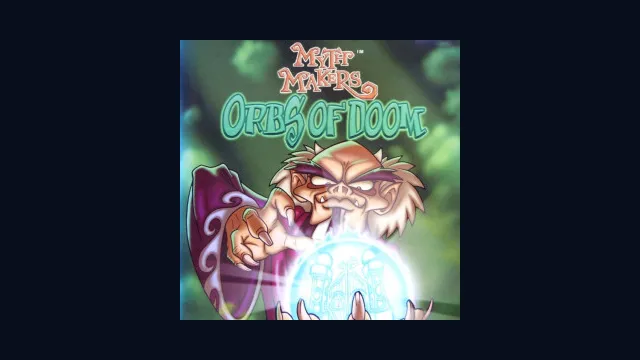 Myth Makers: Orbs of Doom