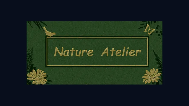Nature Atelier