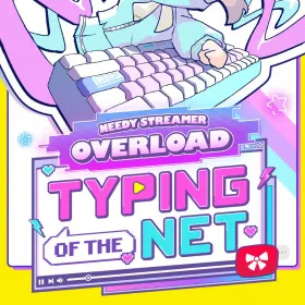 Обкладинка гри NEEDY STREAMER OVERLOAD: Typing of The Net