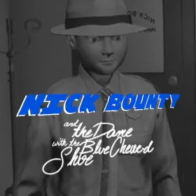 Обкладинка гри Nick Bounty and the Dame with the Blue Chewed Shoe