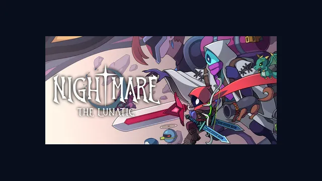 Nightmare: The Lunatic