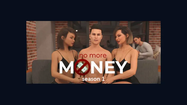 No More Money - Season 1