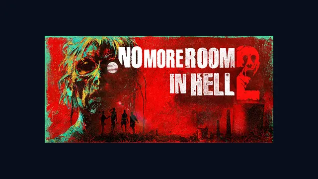 No More Room in Hell 2