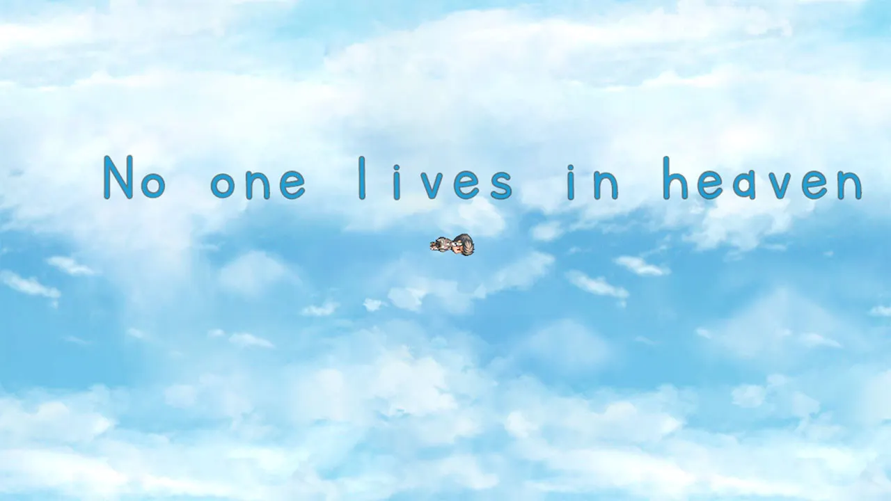 No one lives in heaven media 2
