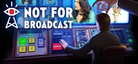 Обкладинка гри Not For Broadcast