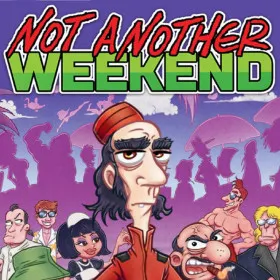 Обкладинка гри Not Another Weekend