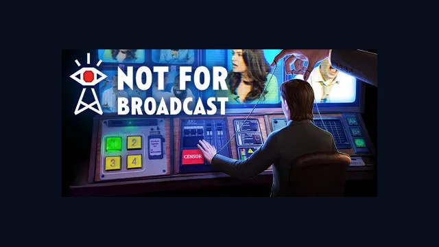 Not For Broadcast