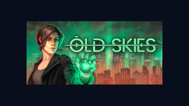 Old Skies
