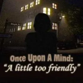 Обкладинка гри Once Upon A Mind - A Little Too Friendly