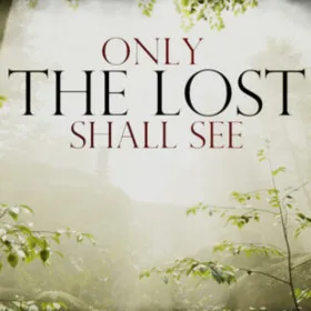 Обкладинка гри Only The Lost Shall See