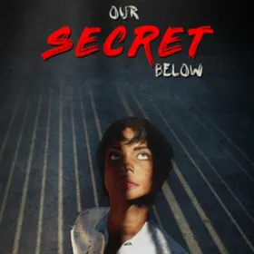 Обкладинка гри Our Secret Below