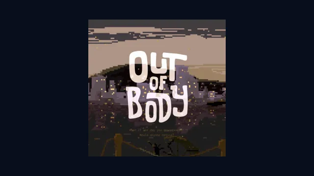 Out of Body