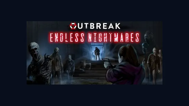 Outbreak: Endless Nightmares